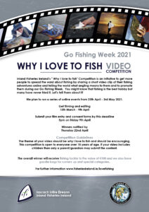 Inland Fisheries Ireland is angling for fishing videos with competition. ‘Why I love to fish’ video competition launched as part of Go Fishing Week 2021