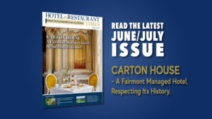 Hotel Restaurant Times magazine publication June / July 2021