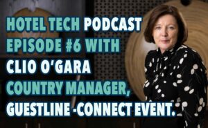 Clio O'Gara Guestline & Connect Ireland Event | Hotel Tech #6